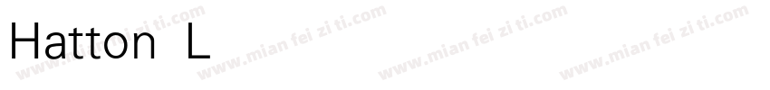 Hatton Light字体转换